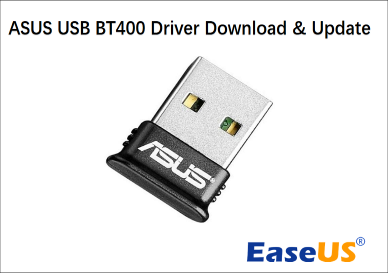 Under ~ prinsesse dør ASUS USB BT400 Driver Download & Update for Windows [Two Efficient Ways] -  EaseUS