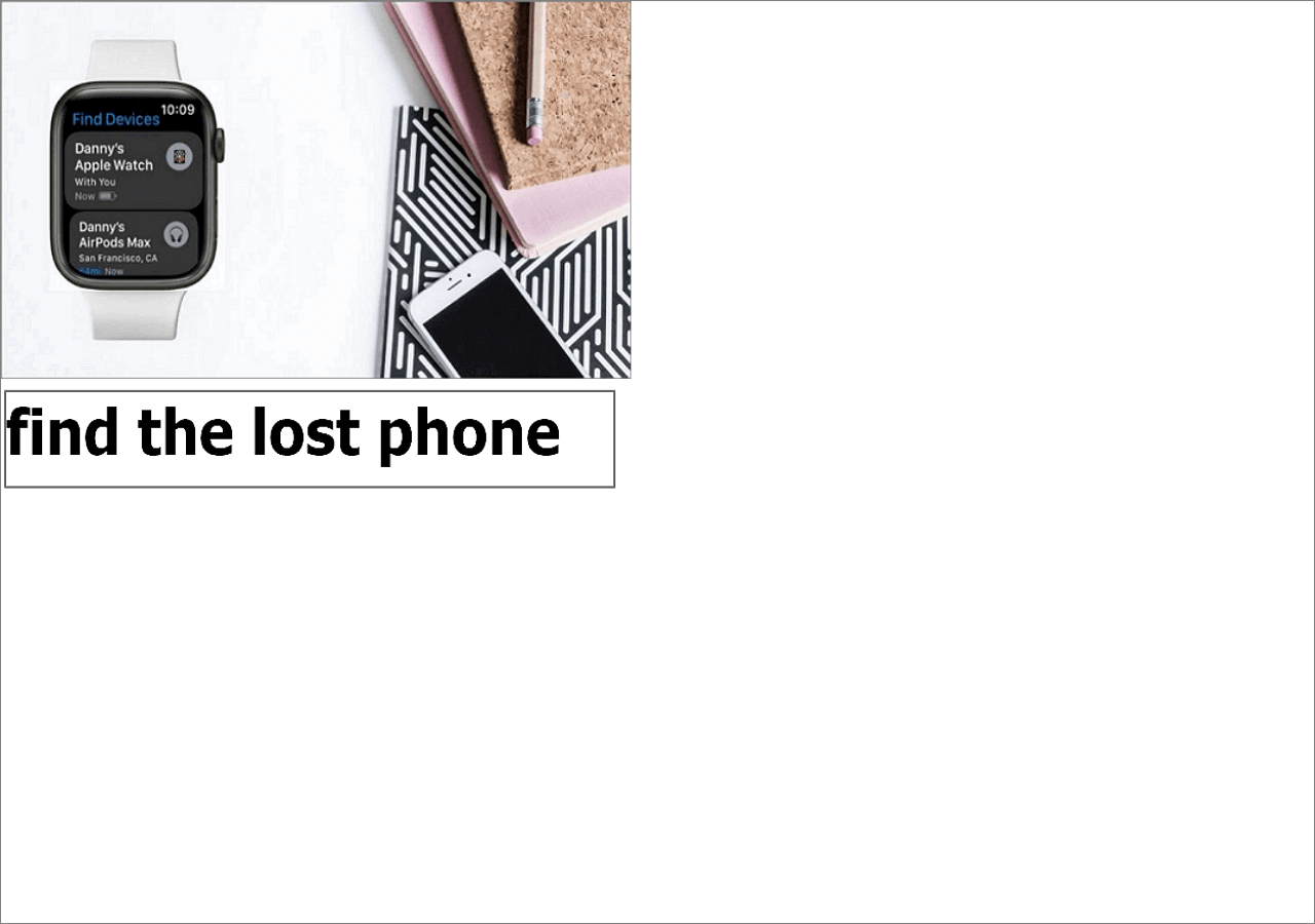 How to Easily Find Your Lost Phone [Easy Way] - EaseUS